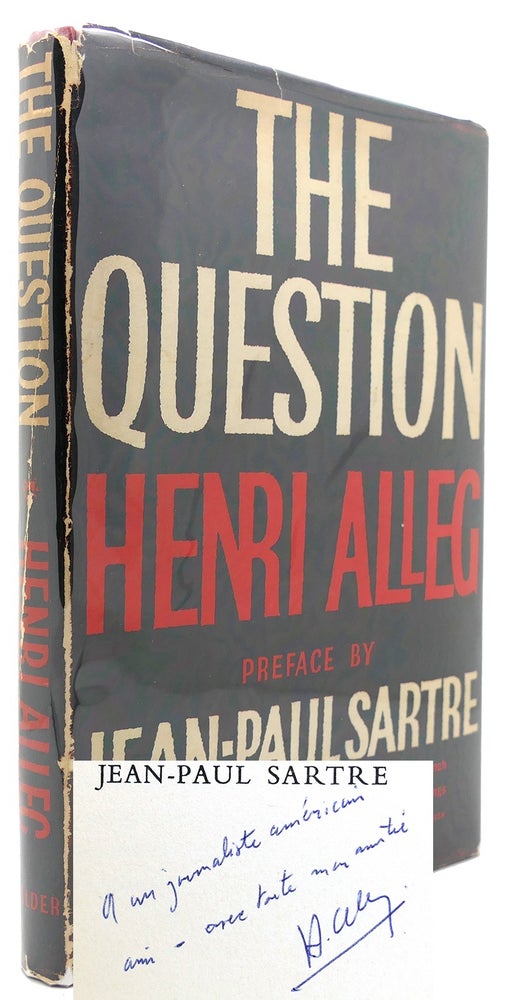 Item #123156 THE QUESTION Signed by Henri ALLEG. Jean-Paul Sartre - Henri Alleg.