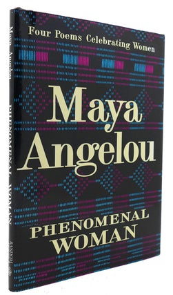 Item #123164 PHENOMENAL WOMAN Four Poems Celebrating Women. Maya Angelou