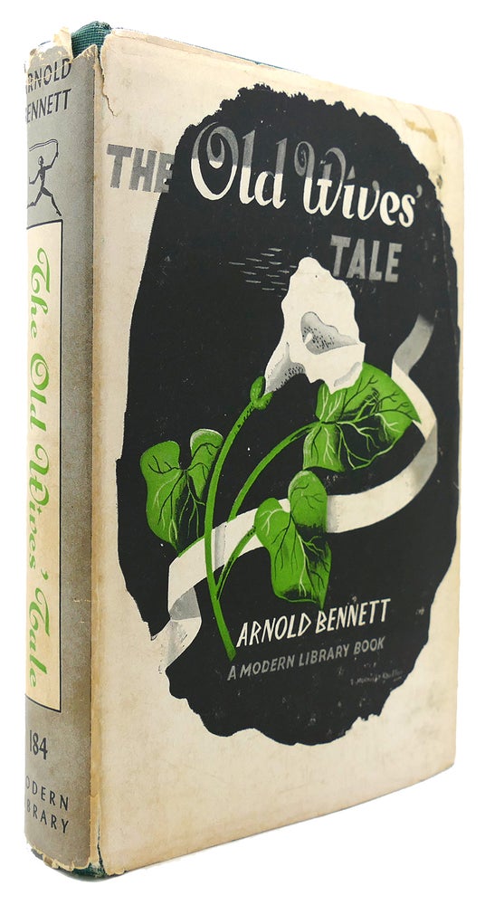 Item #123267 THE OLD WIVES' TALE Modern Library #184. Arnold Bennett.