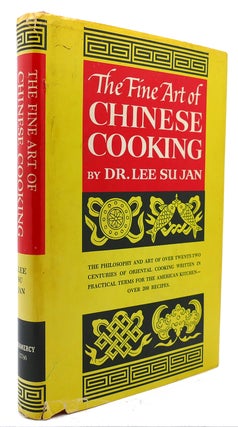 Item #123301 THE FINE ART OF CHINESE COOKING. Dr. Lee Su Jan