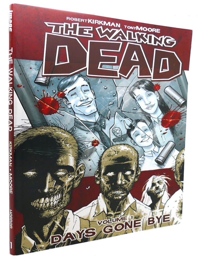 THE WALKING DEAD, VOL. 1 Days Gone Bye | Robert Kirkman | New Edition ...
