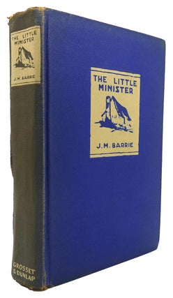 Item #123421 THE LITTLE MINISTER. J. M. Barrie