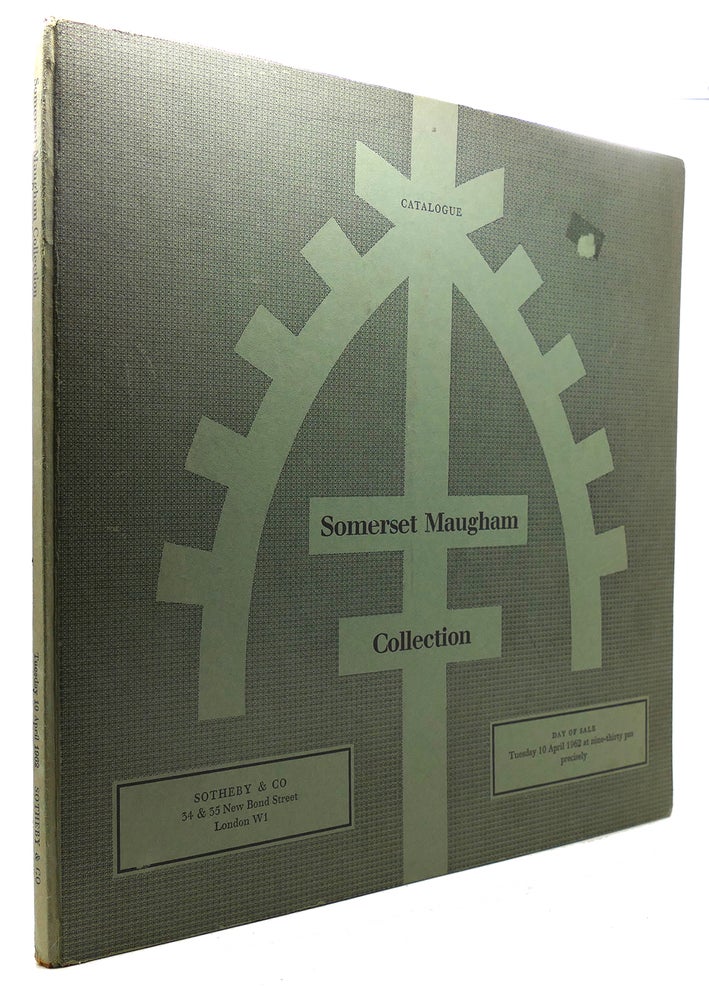 Item #123481 CATALOGUE : W SOMERSET MAUGHAM COLLECTION 1962 Tuesday 10 April 1962 Nine-Thirty PM Precisely A Collection of Impressionist And Modern Pictures. Somerset W. Maugham.