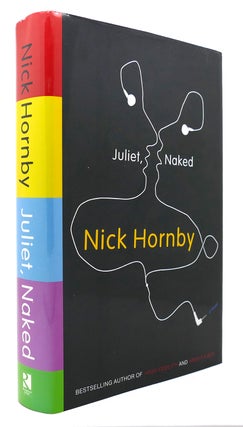 Item #123647 JULIET, NAKED A Novel. Nick Hornby
