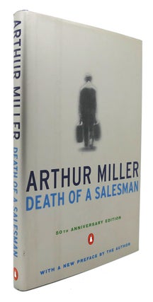 Item #123772 DEATH OF A SALESMAN Certain Private Conversations in Two Acts and a Requiem. Arthur...