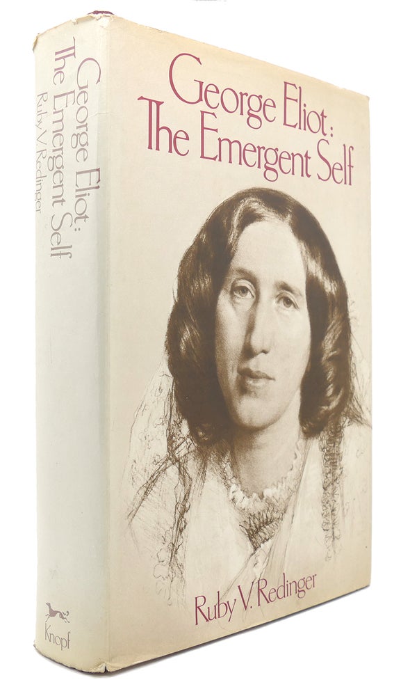 Item #123965 GEORGE ELIOT The Emergent Self. Ruby V. Redinger.