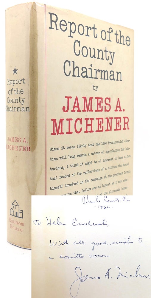 Item #123984 REPORT OF THE COUNTY CHAIRMAN Signed 1st. James A. Michener.