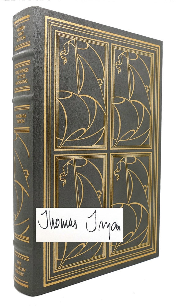 Item #124053 THE WINGS OF THE MORNING Signed 1st Franklin Library. Thomas Tryon.