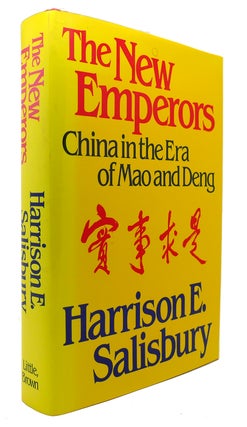 Item #124471 THE NEW EMPERORS China in the Era of Mao and Deng. Harrison E. Salisbury