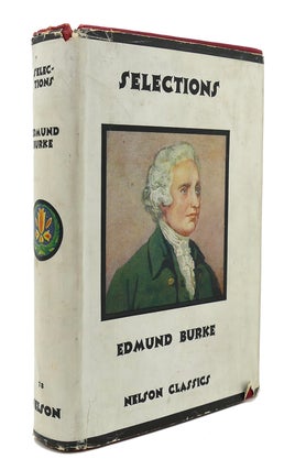 Item #124545 SELECTIONS FROM HIS POLITICAL WRITINGS AND SPEECHES. Edmund Burke