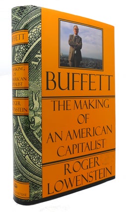 Item #124593 BUFFETT The Making of an American Capitalist. Roger Lowenstein