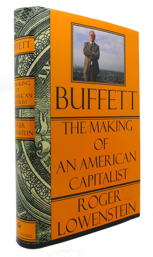 Item #124593 BUFFETT The Making of an American Capitalist. Roger Lowenstein.