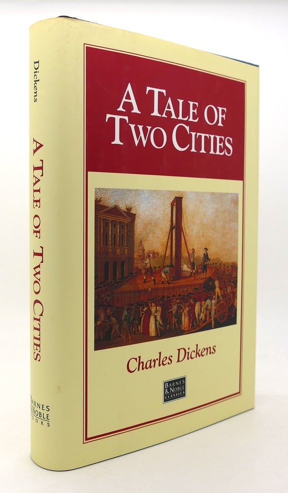 Item #124707 A TALE OF TWO CITIES. Charles Dickens.