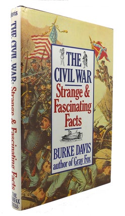 Item #124812 THE CIVIL WAR Strange & Fascinating Facts. Burke Davis