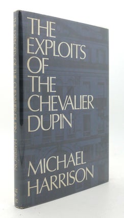 Item #124924 THE EXPLOITS OF THE CHEVALIER DUPIN. Michael Harrison