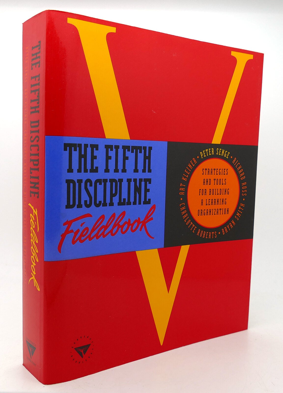 dean★UNICITY リファイナー 5本×コンフォティング5本 THE FIFTH DISCIPLINE FIELDBOOK Strategies and Tools for Building a