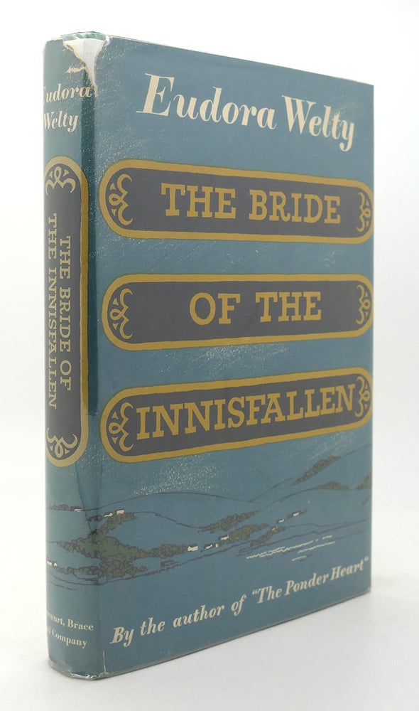 Item #125684 THE BRIDE OF THE INNISFALLEN. Eudora Welty.