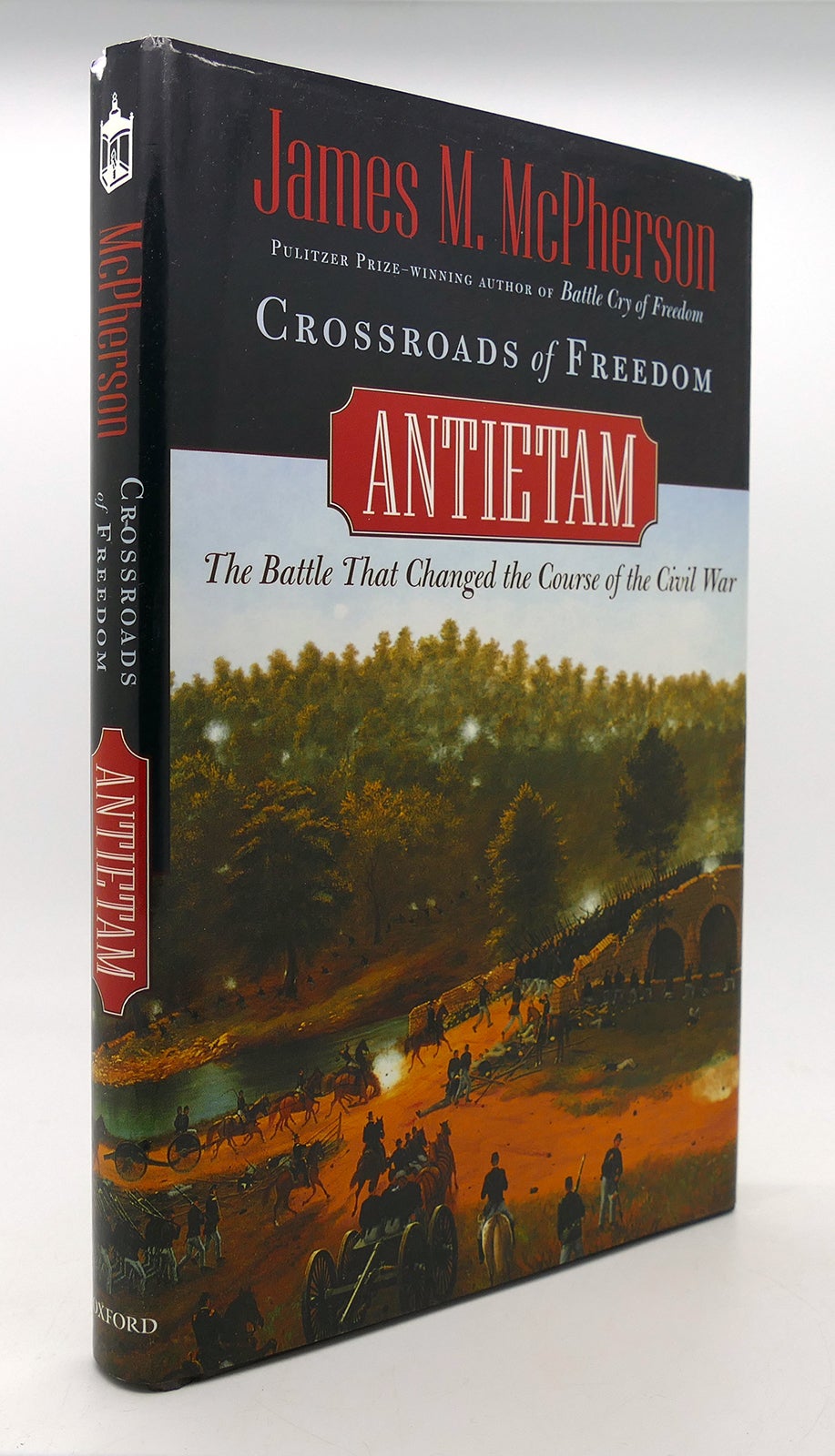 CROSSROADS OF FREEDOM Antietam | James M. McPherson | First Edition ...