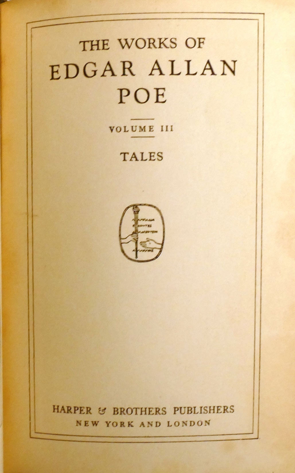 THE WORKS OF EDGAR ALLAN POE VOL. 3: TALES | Edgar Allan Poe