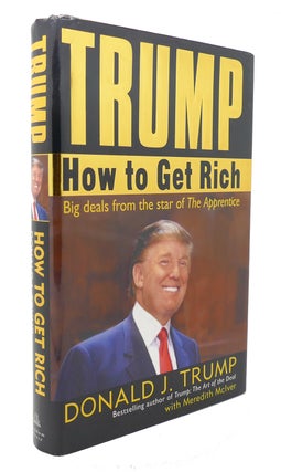 Item #125852 TRUMP HOW TO GET RICH. Donald J. Trump