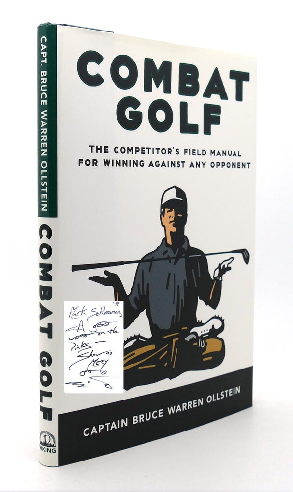 Item #125889 COMBAT GOLF The Competitor's Field Manual for Winning Against Any Opponent. Capt. Bruce Warren Ollstein.