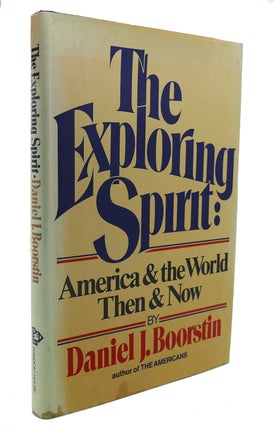 Item #125944 EXPLORING SPIRIT. Daniel J. Boorstin