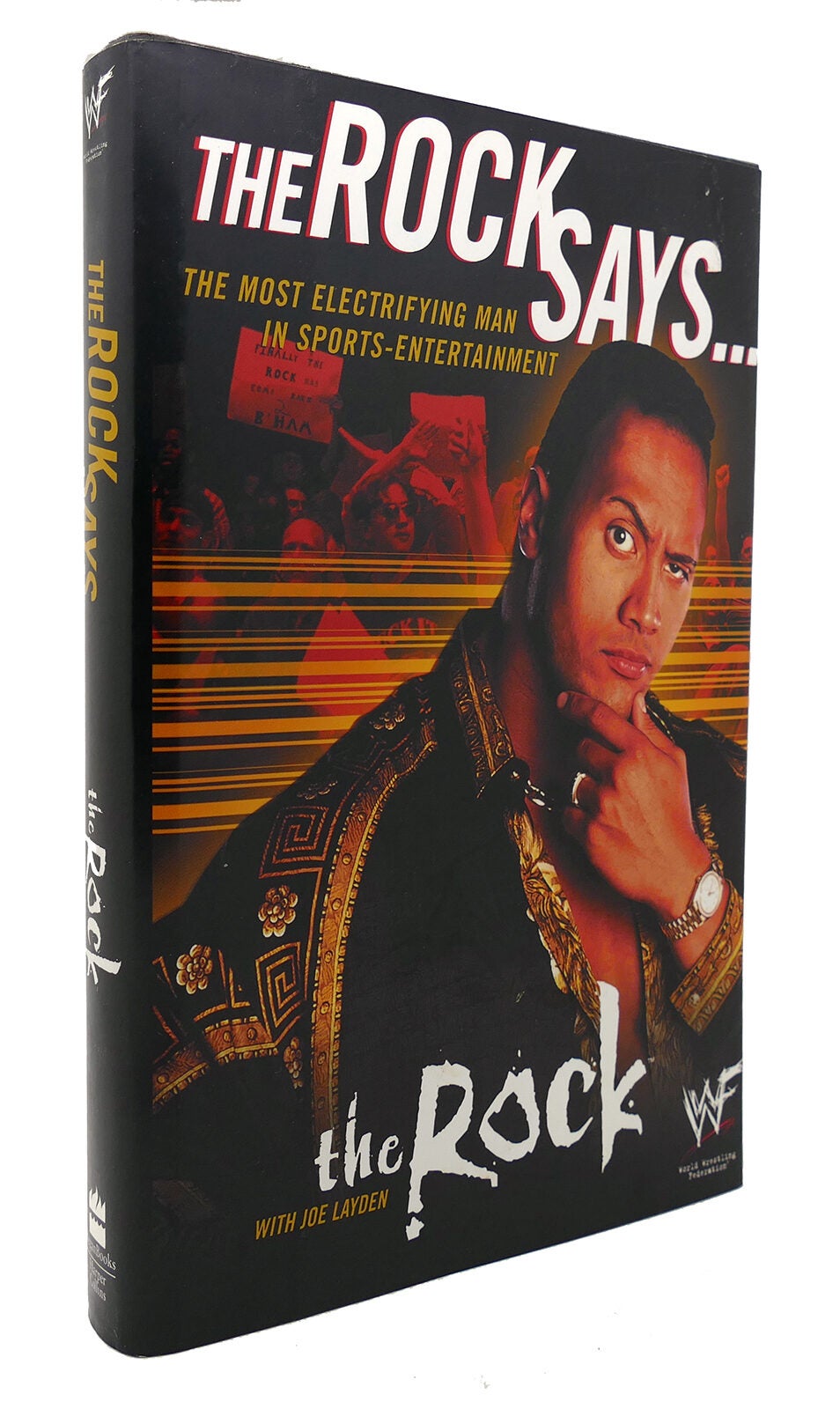 THE ROCK SAYS.. | The Rock, Joe Layden | First Edition; First Printing