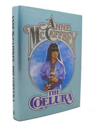 Item #125971 THE COELURA. Anne McCaffrey
