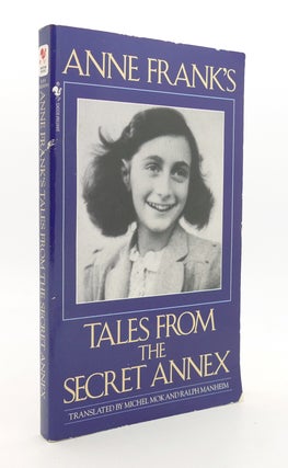 Item #125977 ANNE FRANK'S TALES FROM THE SECRET ANNEX. Anne Frank