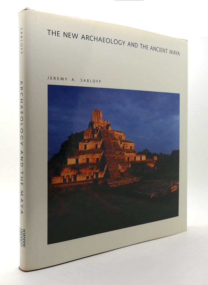 Item #126000 THE NEW ARCHAEOLOGY AND THE ANCIENT MAYA. Jeremy A. Sabloff.