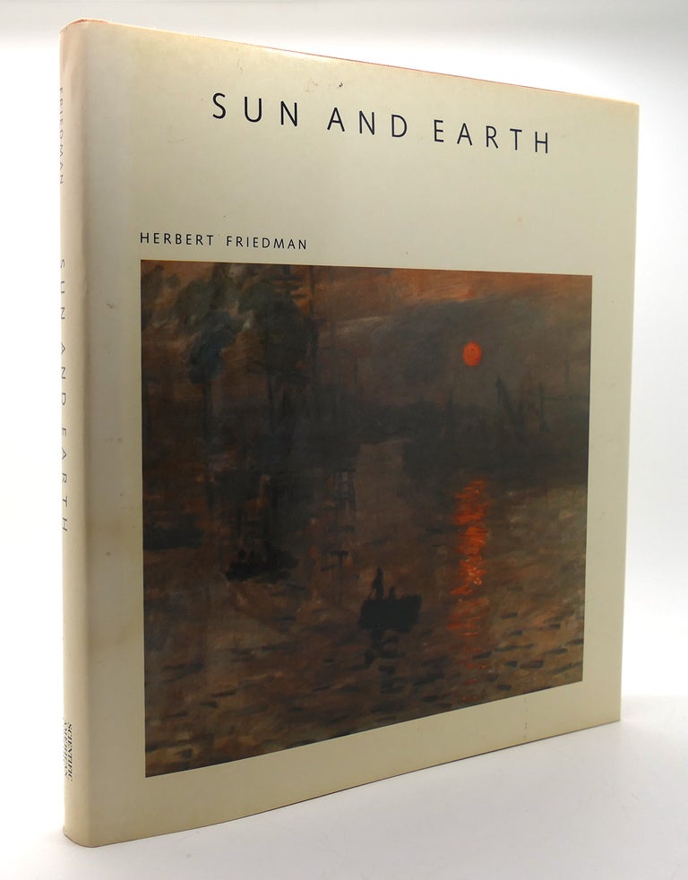 Item #126007 SUN AND EARTH. Herbert Friedman.
