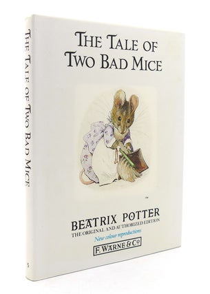 Item #126017 THE TALE OF TWO BAD MICE. Beatrix Potter