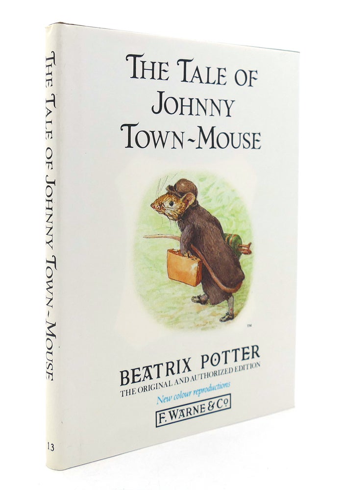 Item #126025 THE TALE OF JOHNNY TOWN-MOUSE. Beatrix Potter.