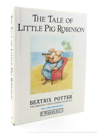 Item #126031 THE TALE OF LITTLE PIG ROBINSON. Beatrix Potter