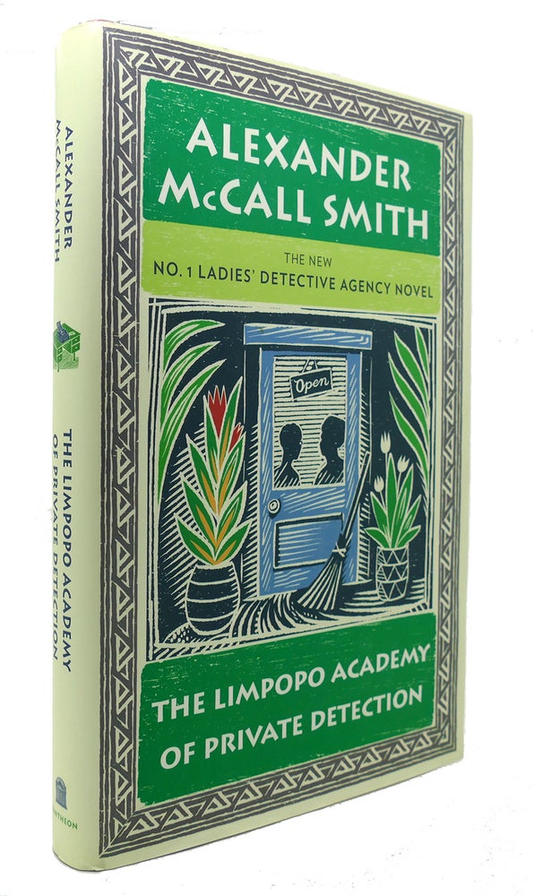 Item #126114 THE LIMPOPO ACADEMY OF PRIVATE DETECTION. Alexander McCall Smith.