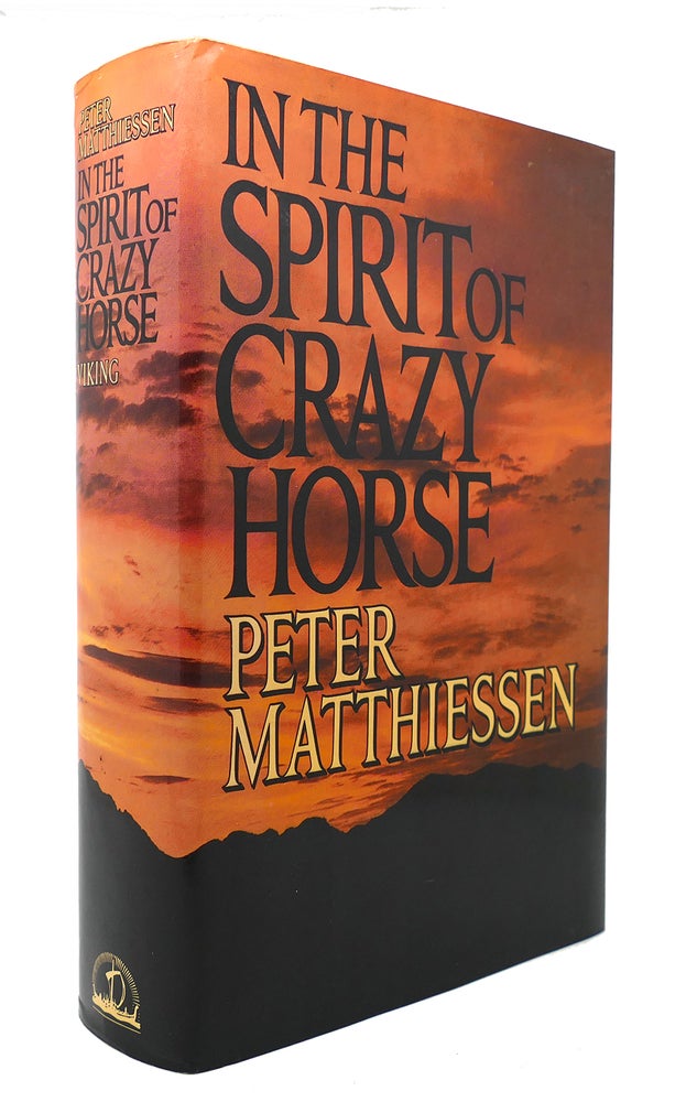 Item #126156 IN THE SPIRIT OF CRAZY HORSE. Peter Matthiessen.