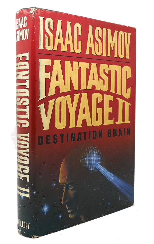 Item #126178 FANTASTIC VOYAGE II Destination Brain. Isaac Asimov.