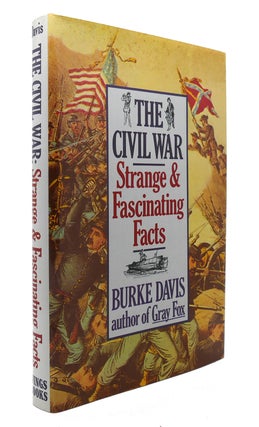 Item #126195 THE CIVIL WAR Strange & Fascinating Facts. Burke Davis