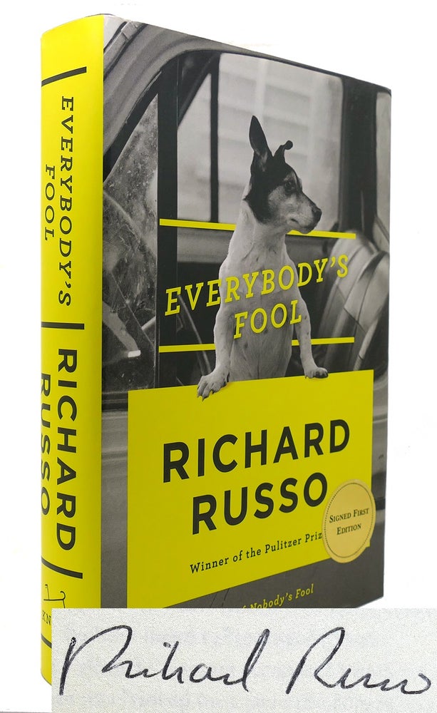 Item #126201 EVERYBODY'S FOOL Signed 1st. Richard Russo.