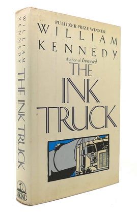 Item #126364 THE INK TRUCK. William Kennedy