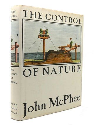 Item #126385 THE CONTROL OF NATURE. John McPhee