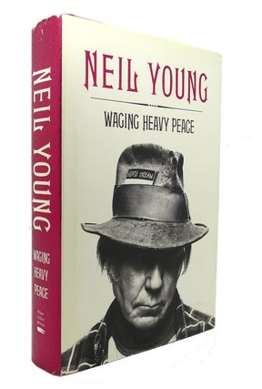 Item #126484 WAGING HEAVY PEACE. Neil Young