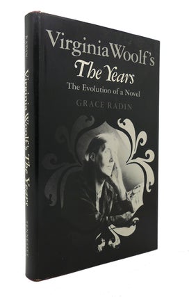 Item #126499 VIRGINIA WOOLF'S THE YEARS. Grace Radin Virginia Woolf