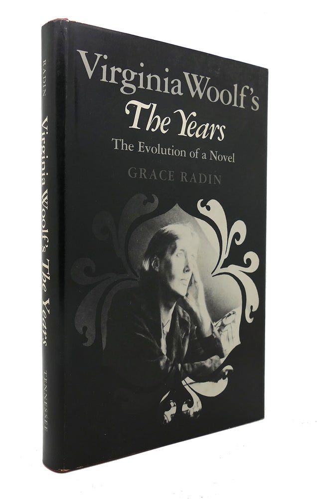 Item #126499 VIRGINIA WOOLF'S THE YEARS. Grace Radin Virginia Woolf.