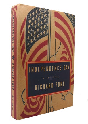 Item #126537 INDEPENDENCE DAY. Richard Ford