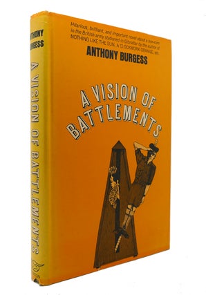 Item #126636 A VISION OF BATTLEMENTS. Anthony Burgess