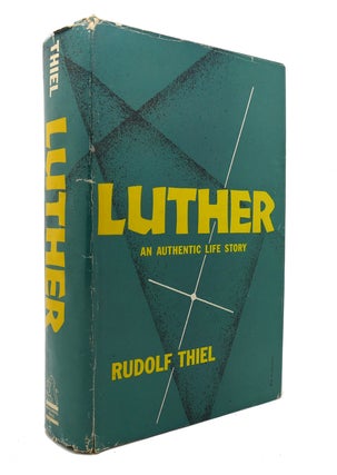 Item #126684 LUTHER. Rudolf Thiel