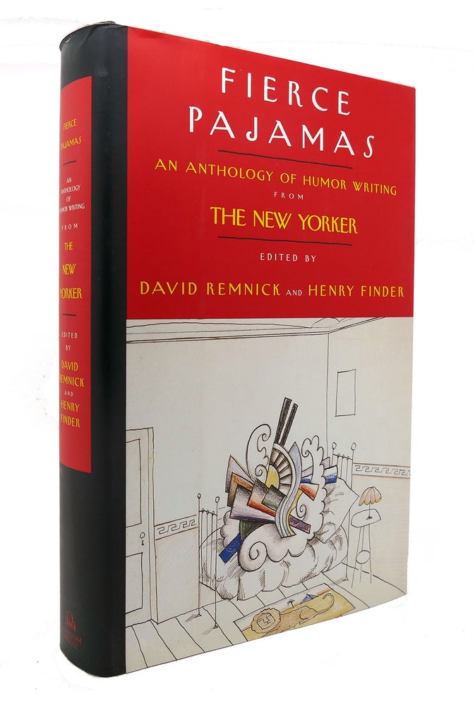 Item #126701 FIERCE PAJAMAS An Anthology of Humor Writing from the New Yorker. David Remnick, Henry Finder.
