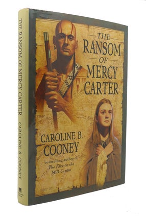 Item #126732 THE RANSOM OF MERCY CARTER. Caroline B. Cooney