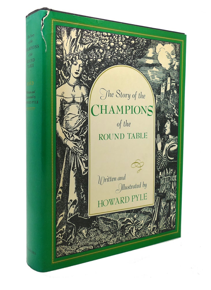 Item #126738 STORY OF THE CHAMPIONS OF THE ROUND TABLE, THE. Pyle.
